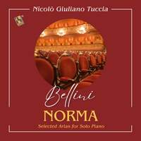 Bellini: Selected Arias from Norma