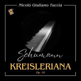 Schumann: Kreisleriana, Op.16