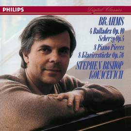 Brahms: 4 Ballades; Scherzo, Op. 4; 8 Piano Pieces