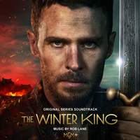 The Winter King (Original Series Soundtrack)