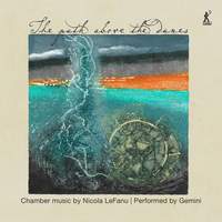 The Path Above the Dunes: Chamber music by Nicola LeFanu