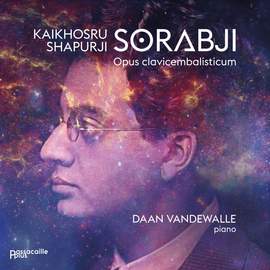 Sorabji: Opus clavicembalisticum (Collection 'Passacaille Plus')