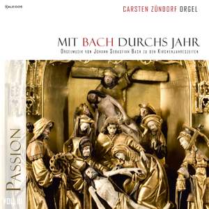 Mit Bach durchs Jahr – Vol. 3 (Passion)
