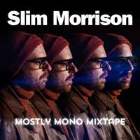 Mostly Mono Mixtape