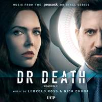 Dr. Death, Season 2 (Music from the Peacock Original Series)