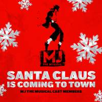 Santa Claus Is Coming To Town