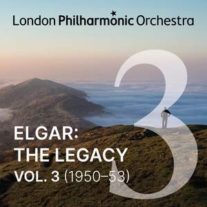 Elgar: The Legacy, Vol. 3 (1950-1953)