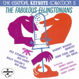 The Fabulous Ellingtonians: The Essential Keynote Collection 5