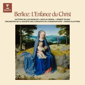 Berlioz: L'enfance du Christ, Op. 25, H 130