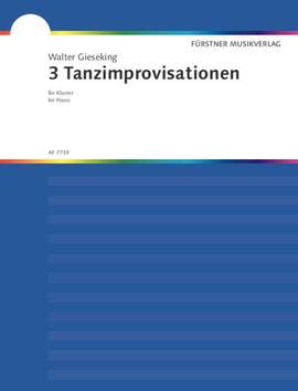 Gieseking, Walter: Three improvised dances