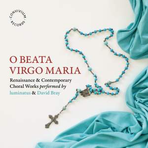 O Beata Virgo Maria: Sacred Choral Works