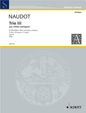 Naudot, Jacques-Christophe: Trio III C major op. 8