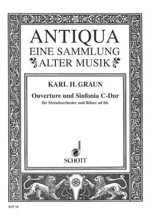 Graun, Carl Heinrich: Overture and Sinfonia C major