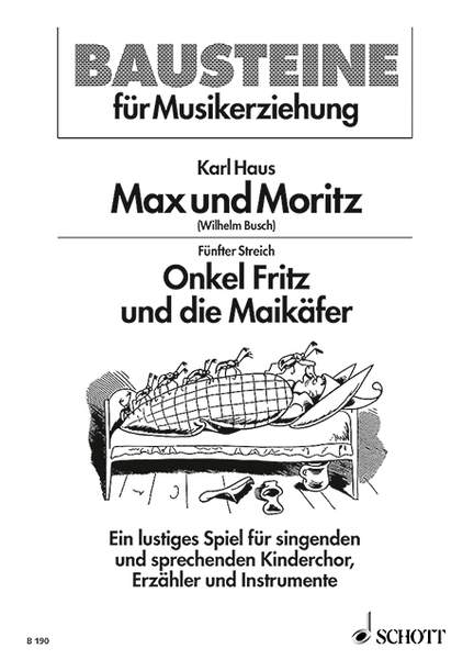 Haus, Karl: Max und Moritz