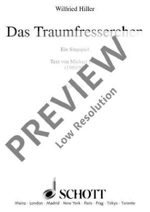 Hiller, Wilfried: Das Traumfresserchen (Libretto)
