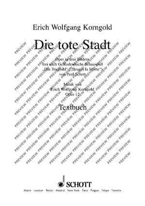 Korngold, Erich Wolfgang: Die tote Stadt op. 12 (Libretto)