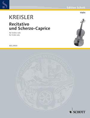 Kreisler, Fritz: Recitativo and Scherzo-Caprice Nr. 4 op. 6