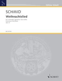 Schmid, Heinrich Kaspar: Weihnachtslieder op. 22