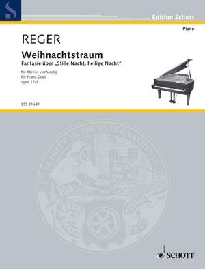 Reger, Max: Christmas Dream op. 17/9
