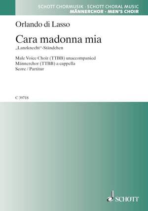 Lasso, Orlando di: Cara madonna mia - Matona mia cara