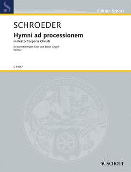 Schroeder, Hermann: Hymni ad processionem in Festo Corporis Christi