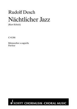 Desch, Rudolf: Nächtlicher Jazz