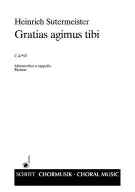 Sutermeister, Heinrich: Gratias agimus tibi