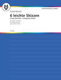 Bezold, Ewald: 6 leichte klingende Skizzen