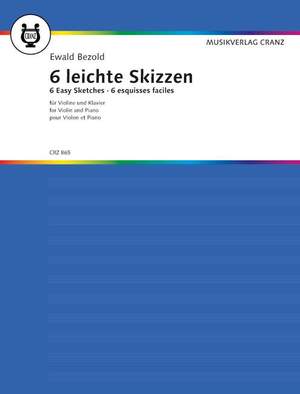 Bezold, Ewald: 6 leichte klingende Skizzen