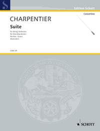 Charpentier, Marc-Antoine: Suite D Minor