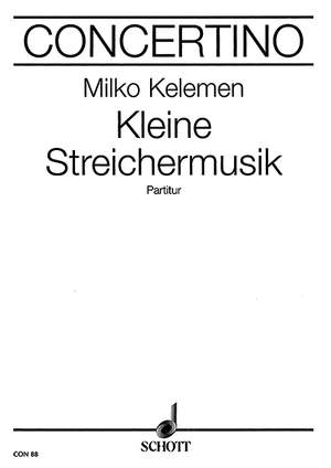 Kelemen, Milko: Little String music