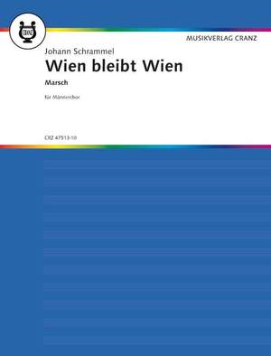 Schrammel, Johann: Wien bleibt Wien