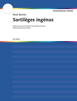 Bernier, René: Sortilèges Ingénus