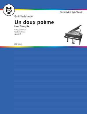 Waldteufel, Emil: Un doux poème op. 249