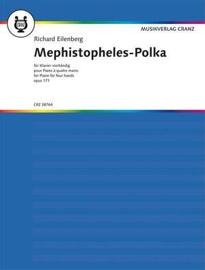 Eilenberg, Richard: Mephistopheles-Polka op. 171