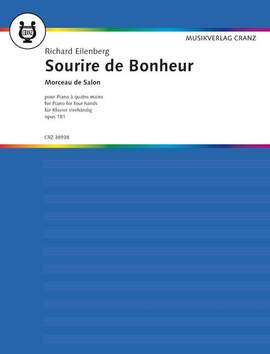 Eilenberg, Richard: Sourire de Bonheur op. 181