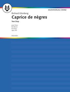 Eilenberg, Richard: Caprice de nègres op. 303