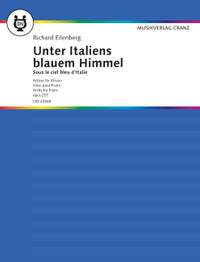 Eilenberg, Richard: Unter Italiens blauem Himmel op. 257