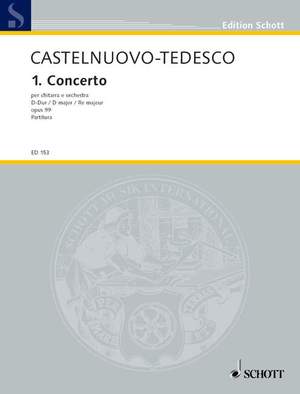 Castelnuovo-Tedesco, Mario: 1. Concerto in D op. 99