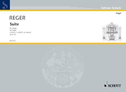 Reger, Max: Suite e minor op. 16