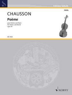 Chausson, Ernest: Poème Eb Major op. 25