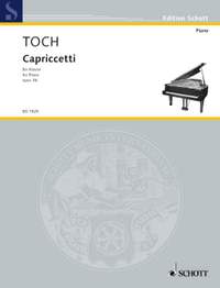 Toch, Ernst: Capriccetti op. 36