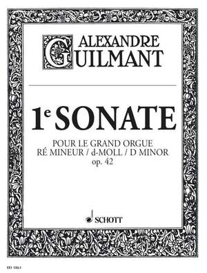 Guilmant, Félix Alexandre: 1st Sonata op. 42/1