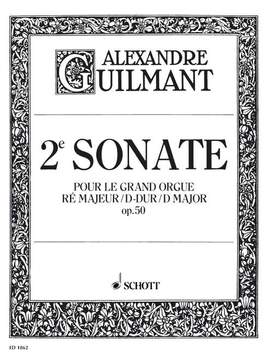 Guilmant, Félix Alexandre: 2. Sonata D Major op. 50/2