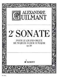 Guilmant, Félix Alexandre: 2. Sonata D Major op. 50/2