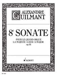 Guilmant, Félix Alexandre: 8. Sonata A Major op. 91/8