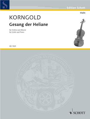 Korngold, Erich Wolfgang: Gesang der Heliane op. 20