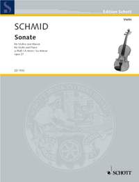 Schmid, Heinrich Kaspar: Sonata A Minor op. 27