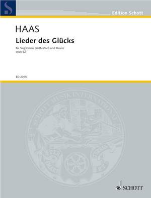 Haas, Joseph: Lieder des Glücks op. 52