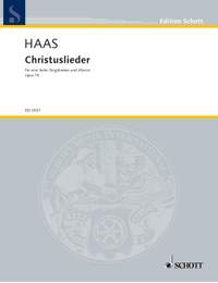 Haas, Joseph: Christuslieder op. 74